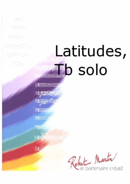 Latitudes, Trombone Solo