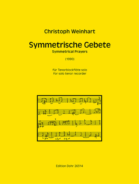 Symmetrische Gebete für Tenorblockflöte solo (1990)