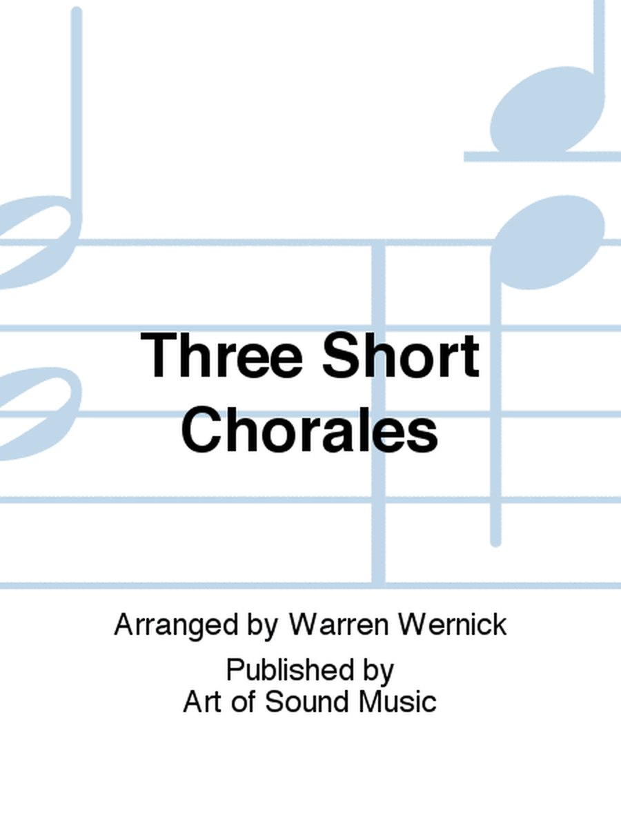 Three Short Chorales