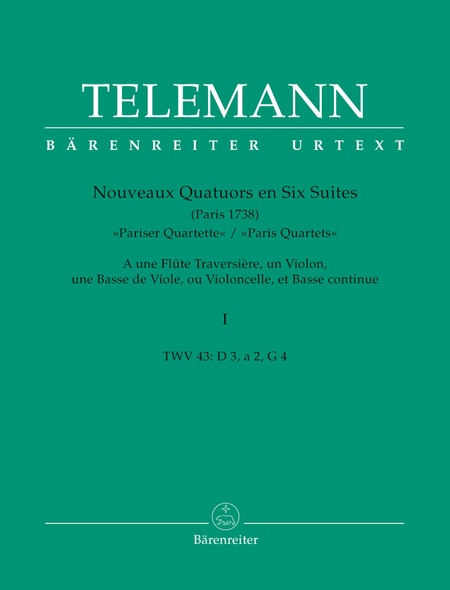 Nouveaux Quatuors en Six Suites I for Flute, Violine, Viola da gamba oder Violoncello und Basso continuo 'Pariser Quartette'