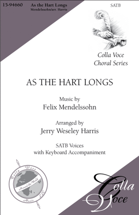 As the Hart Longs: (Wie dir Hirsch Schreit, Op. 42)