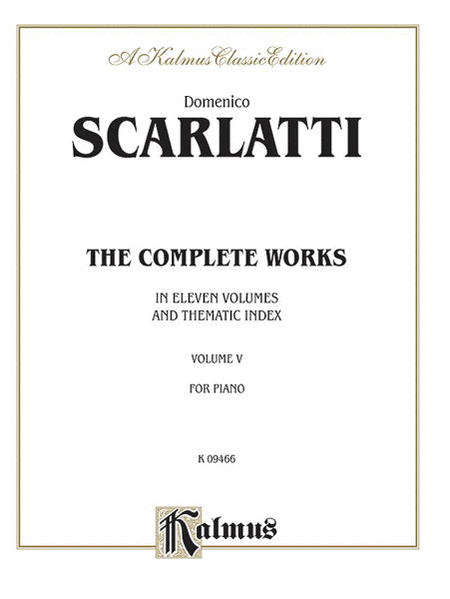 Complete Works of Scarlatti / Volume 5
