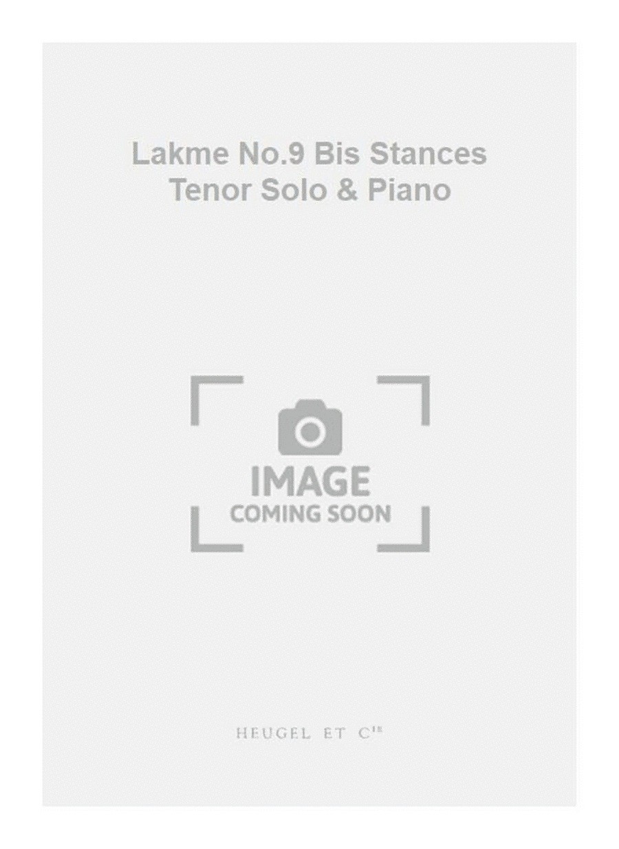 Lakme No.9 Bis Stances Tenor Solo & Piano