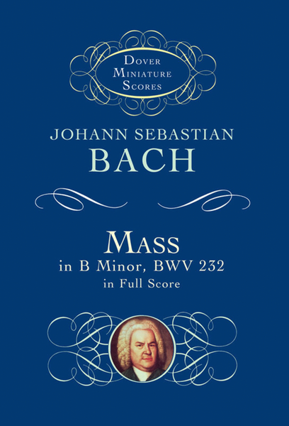 Bach - Mass In B Minor Bwv 232 Study Score