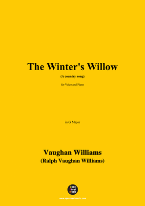 Vaughan Williams-The Winter's Willow(A country song)(1903),in G Major