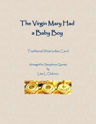 The Virgin Mary Had a Baby Boy for Saxophone Quartet