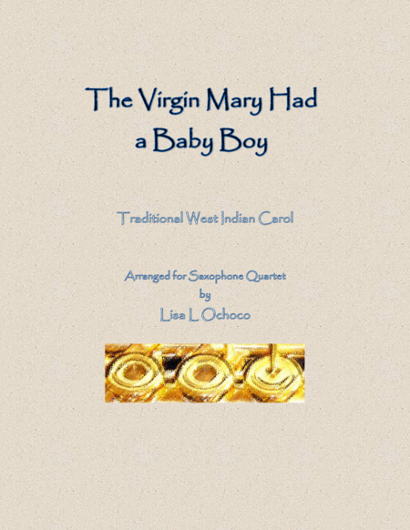The Virgin Mary Had a Baby Boy for Saxophone Quartet image number null