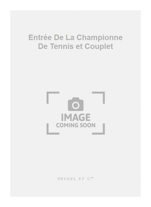 Book cover for Entrée De La Championne De Tennis et Couplet