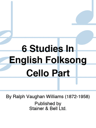 Book cover for 6 Studies In English Folksong Cello Part