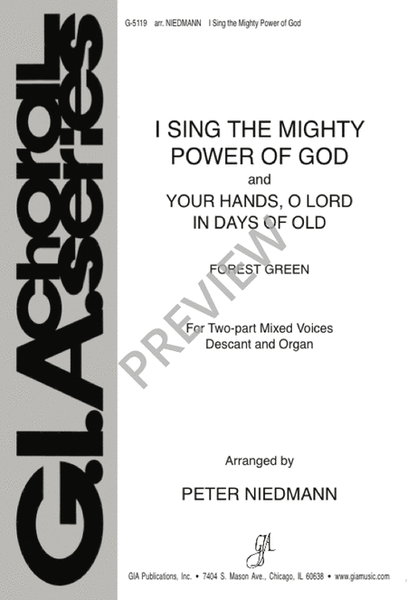 I Sing the Mighty Power of God / Your Hands, O Lord, in Days of Old image number null