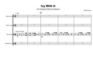 Icy With It: Drum Cadence