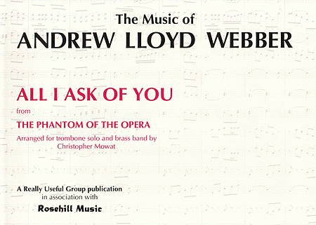 All I Ask of You by Andrew Lloyd Webber Trombone - Sheet Music