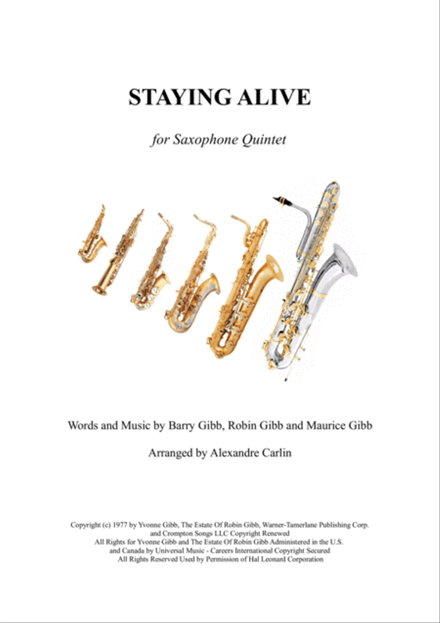 Stayin' Alive from the Motion Picture SATURDAY NIGHT FEVER Stayin' Alive from the Motion Picture SATURDAY NIGHT FEVER Saxophone Quintet scores gallery preview page 1