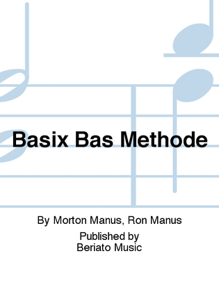 Basix Bas Methode