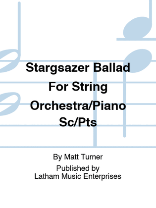 Stargsazer Ballad For String Orchestra/Piano Sc/Pts