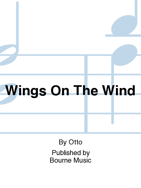 Wings On The Wind