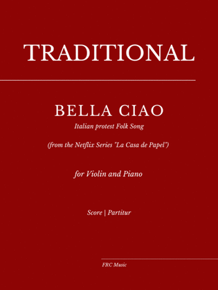 BELLA CIAO (from the Netflix Series "La Casa de Papel") for Violin and Piano (early Intermediate)