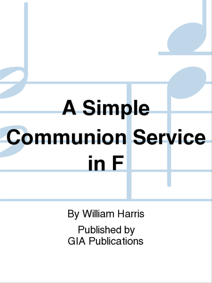 A Simple Communion Service in F 4-Part scores gallery preview page 1