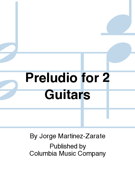 Preludio For 2 Guitars