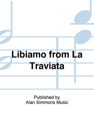 Libiamo from La Traviata