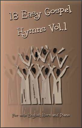 Book cover for 18 Gospel Hymns Vol.1 for Solo English Horn and Piano