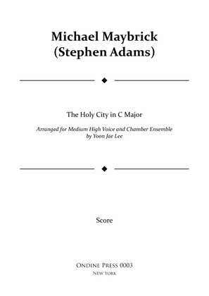 The Holy City for Medium High Voice and Chamber Ensemble in C Major - Score Only