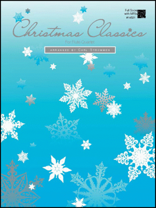 Christmas Classics For Flute Quartet - Full Score with MP3s