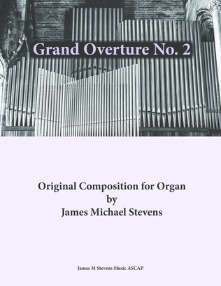 Grand Overture No. 2 - Organ in G Major