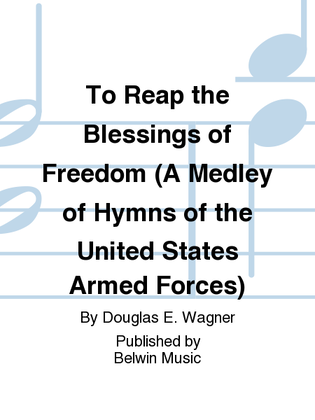 Book cover for To Reap the Blessings of Freedom