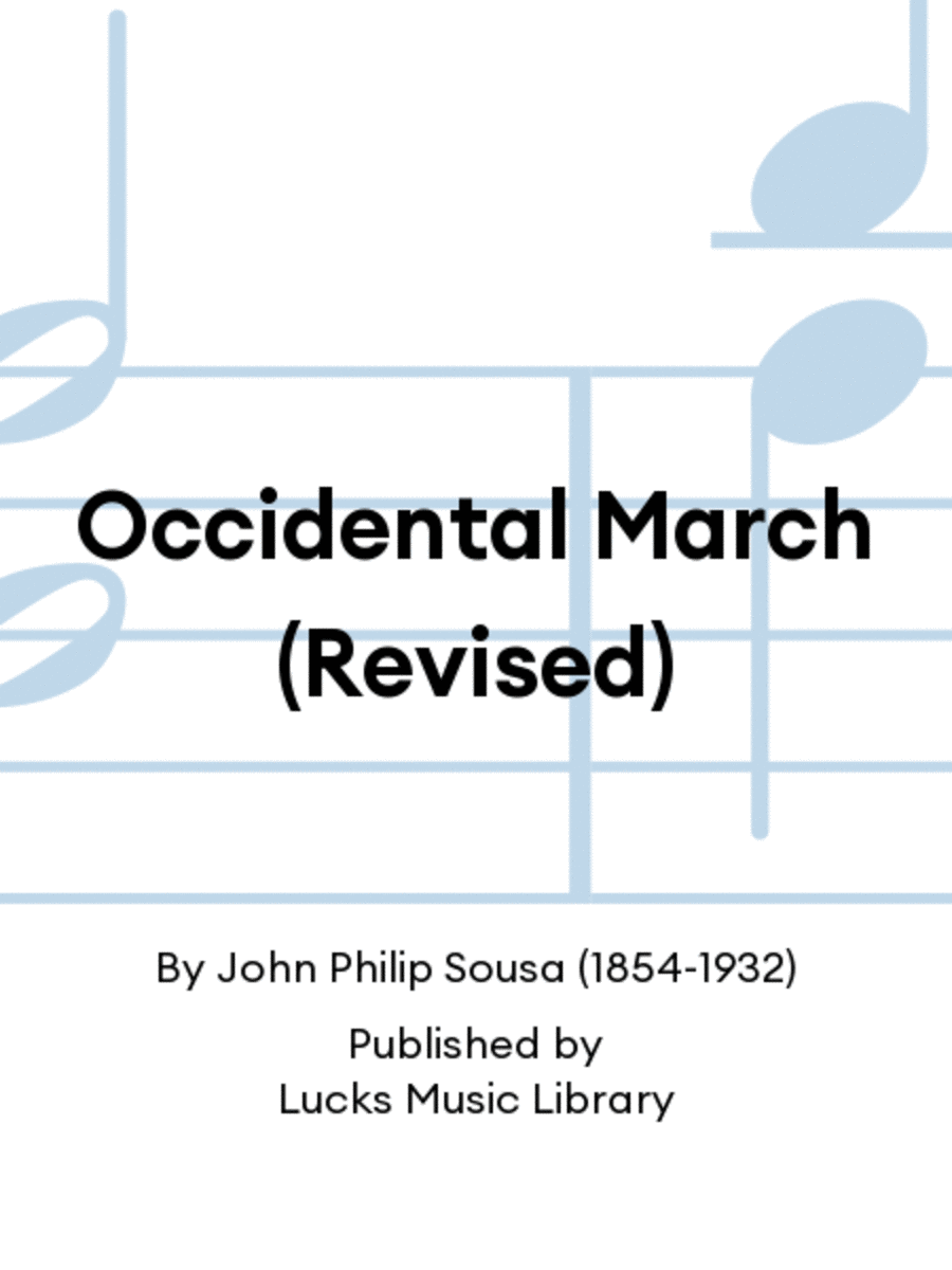 Occidental March (Revised)