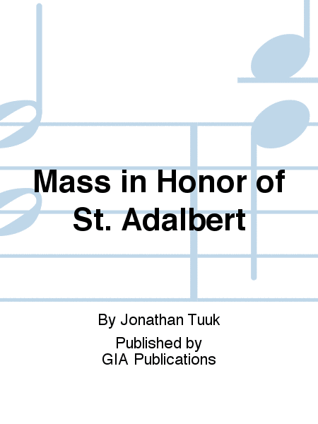Mass in Honor of St. Adalbert