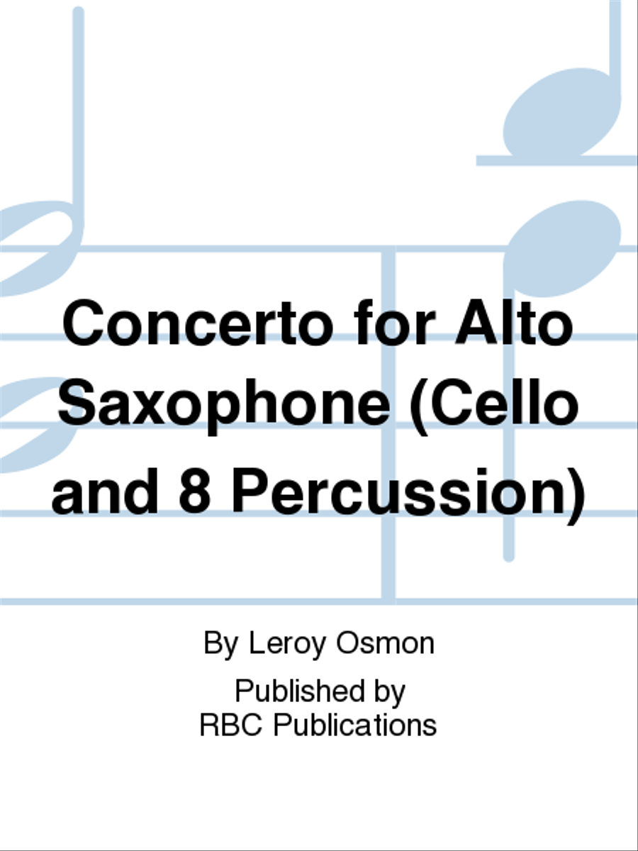 Concerto For Saxophone, Cello And 8 Percussionists Saxophone scores gallery preview page 1