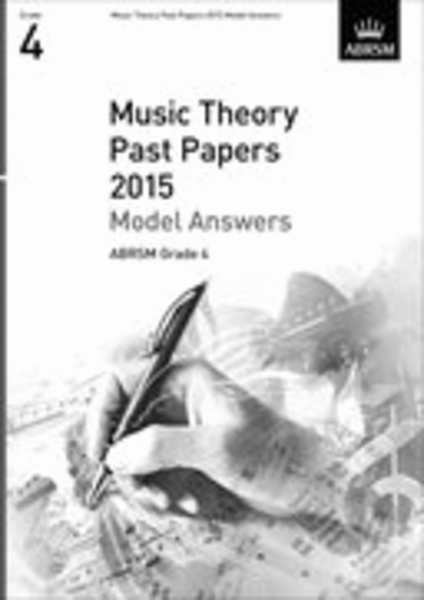 Music Theory Past Papers 2015 Model Answers, ABRSM Grade 4