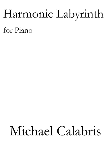 Harmonic Labyrinth (for Piano)