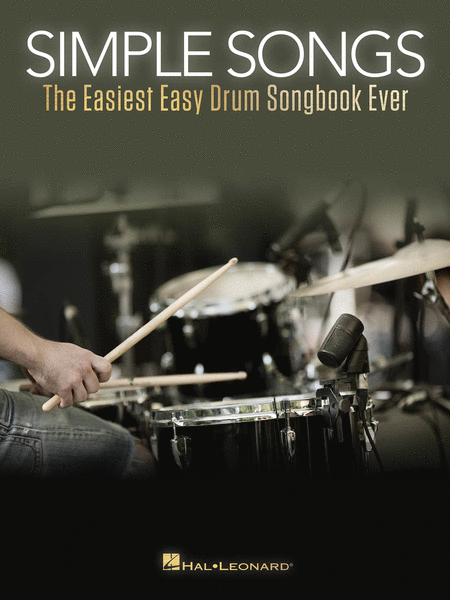 Simple Songs (The Easiest Easy Drum Songbook Ever)