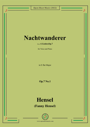 Book cover for Fanny Hensel-Nachtwanderer,Op.7 No.1,from '6 Lieder,Op.7',in E flat Major,for Voice and Piano
