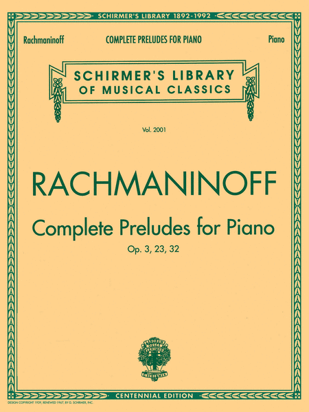 Sergei Rachmaninoff: Complete Preludes For Piano (Op. 3, Op. 23, Op. 32)