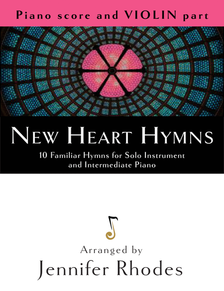New Heart Hymns: 10 Familiar Hymns for Solo Violin and Intermediate Piano image number null