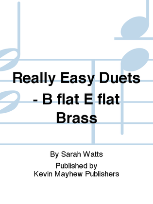 Really Easy Duets - B flat E flat Brass
