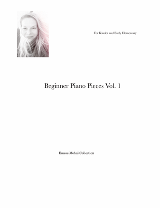Beginner Piano Pieces - Emese Mohai Collection