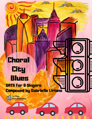 Choral City Blues- SATB for 8 Singers