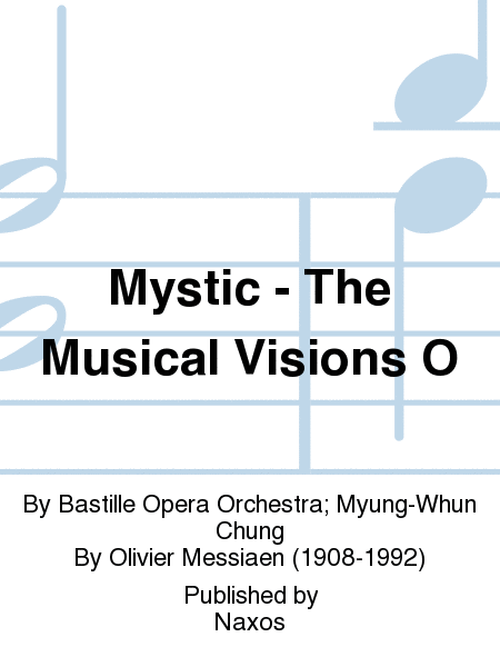 Mystic - The Musical Visions O