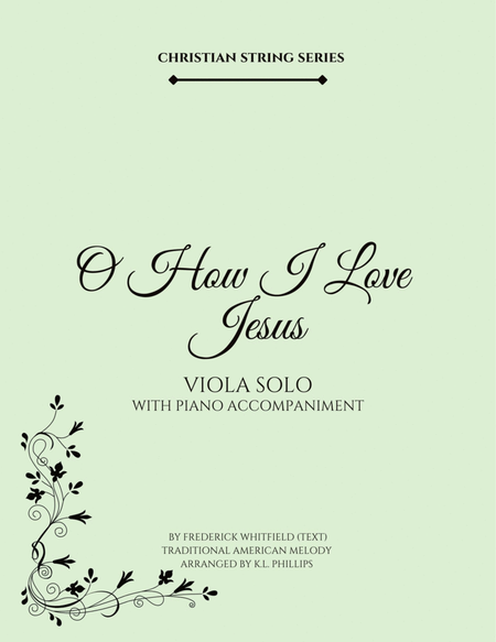 O How I Love Jesus - Viola Solo with Piano Accompaniment image number null