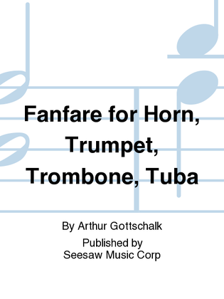 Fanfare for Horn, Trumpet, Trombone, Tuba