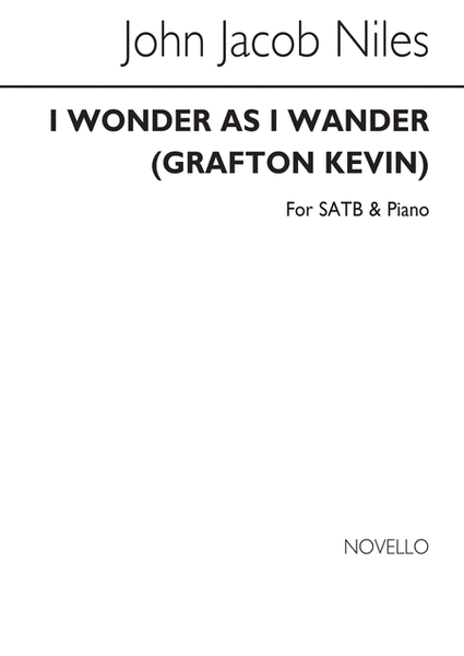 I Wonder As I Wander (arranged by Kevin Grafton)