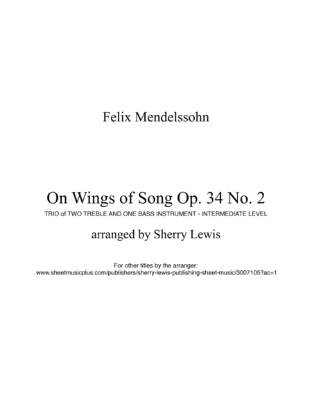 ON WINGS OF SONG for Trio for String Trio, Woodwind Trio, any combination of two treble clef instru image number null