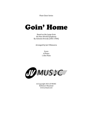 Goin' Home (GoingHome) by Antonin Dvorak for Flute Choir (6 Flutes and Alto Flute)