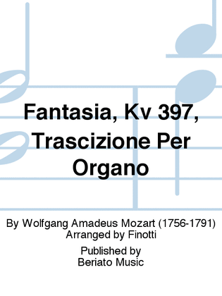 Fantasia, Kv 397, Trascizione Per Organo