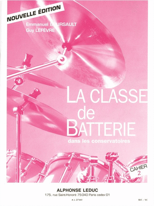 Classe De Batterie Dans Les Conservatoires/volume 2