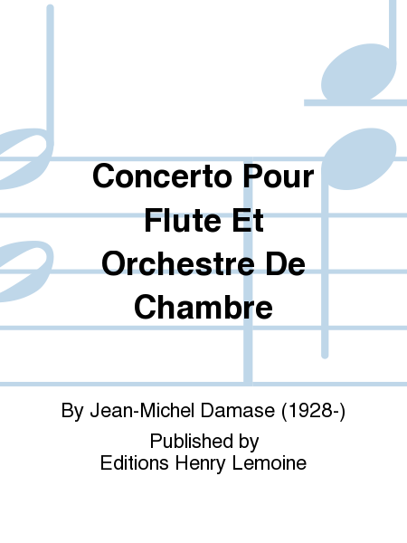 Concerto Pour Flute Et Orchestre De Chambre